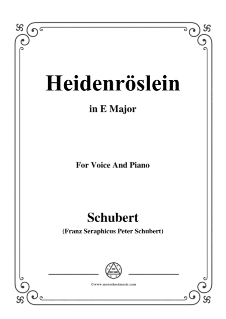 Interactive Digital Sheet Music preview of 'Schubert-Heidenröslein in E Major,for voice and piano (arr. MSM)' by Schubert, Piano & Vocal page 1
