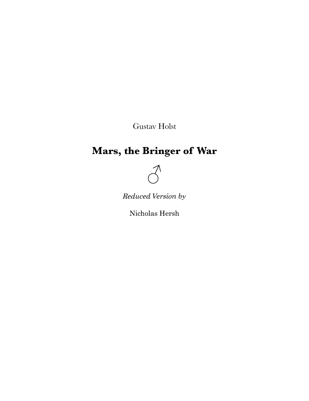 Mars, The Bringer of War from THE PLANETS (arr. Nicholas Hersh) by Gustav Holst Full Orchestra (霍尔斯特《行星组曲》:战神玛尔斯,Nicholas Hersh改编,管弦乐团) - 预览