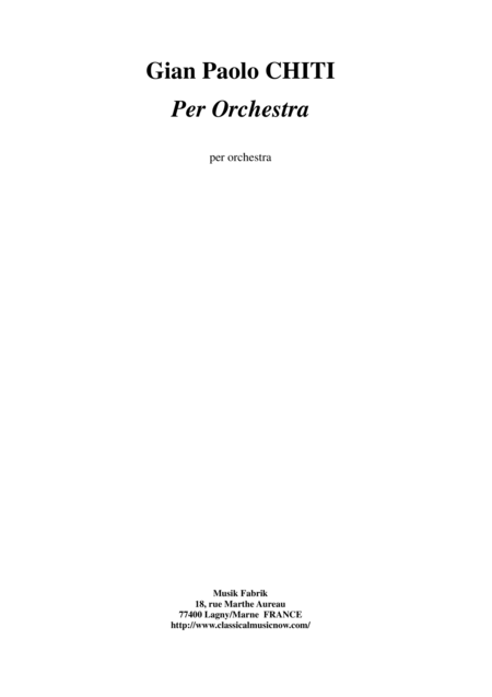 Gian Paolo Chiti: Per Orchestra for orchestra, score only by Gian Paolo Chiti Full Orchestra