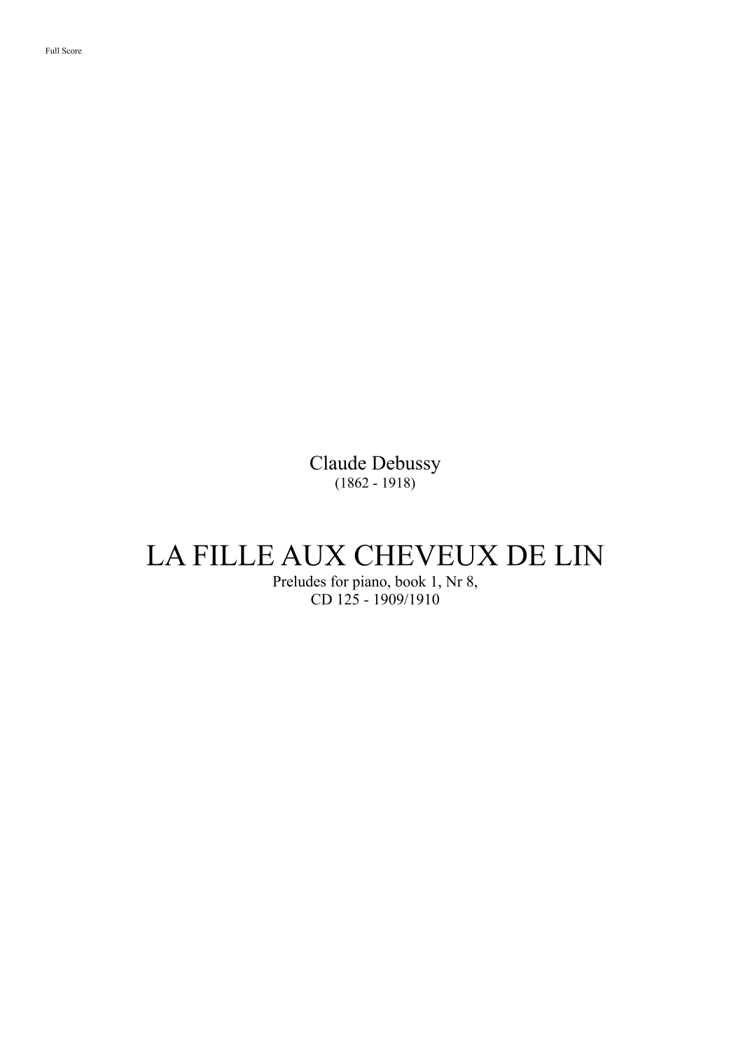 LA FILLE AUX CHEVEUX DE LIN (arr. Paulo Natividade) by Claude Debussy Full Orchestra