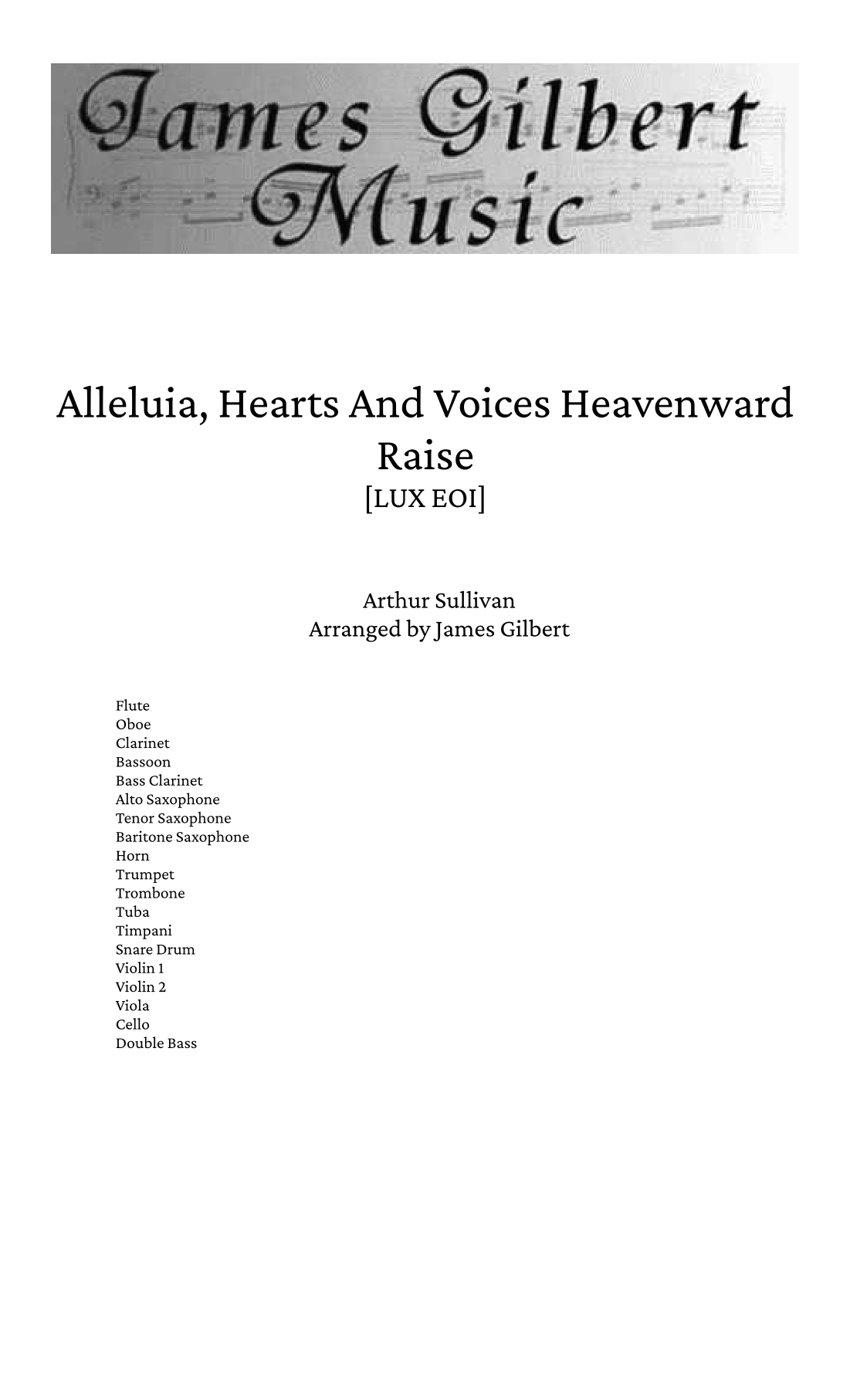 Alleluia, Hearts And Voices Heavenward Raise (arr. James Gilbert) by Arthur Sullivan Full Orchestra