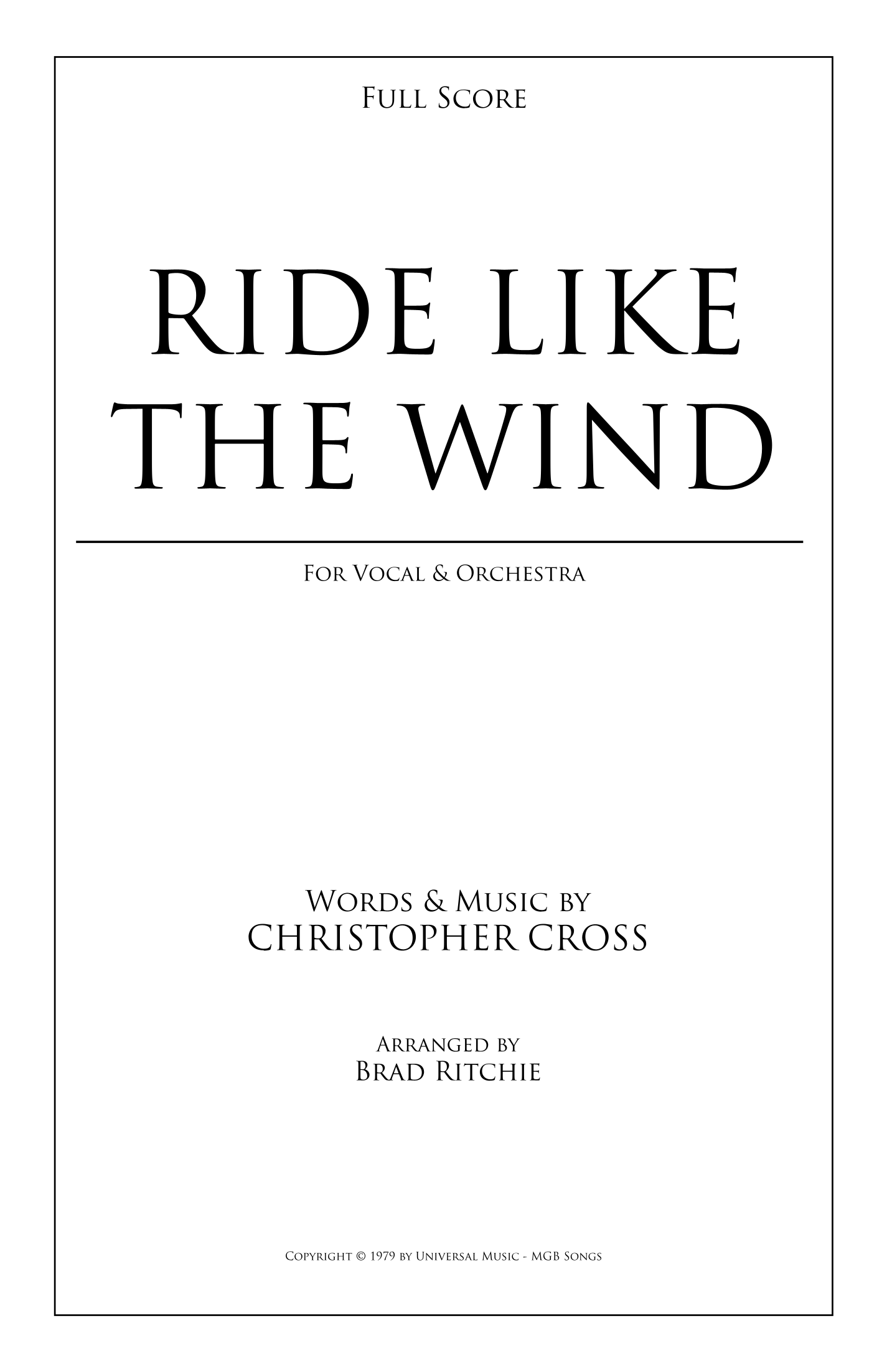 Ride Like The Wind (arr. Brad Ritchie) by Christopher Cross Full Orchestra