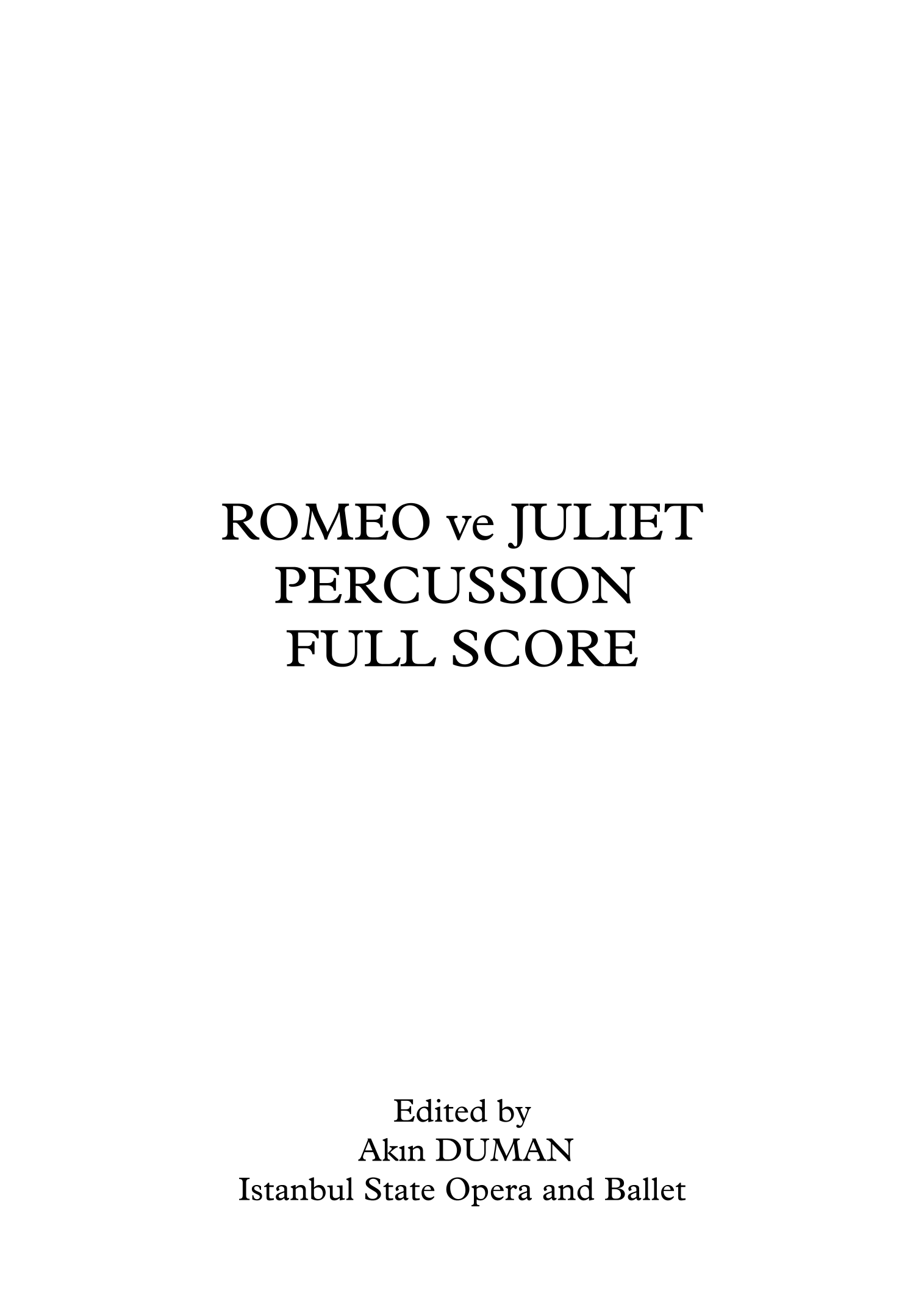 Romeo and Juliet Percussion Full Score (arr. Akin DUMAN) by Sergey Prokofyev Full Orchestra
