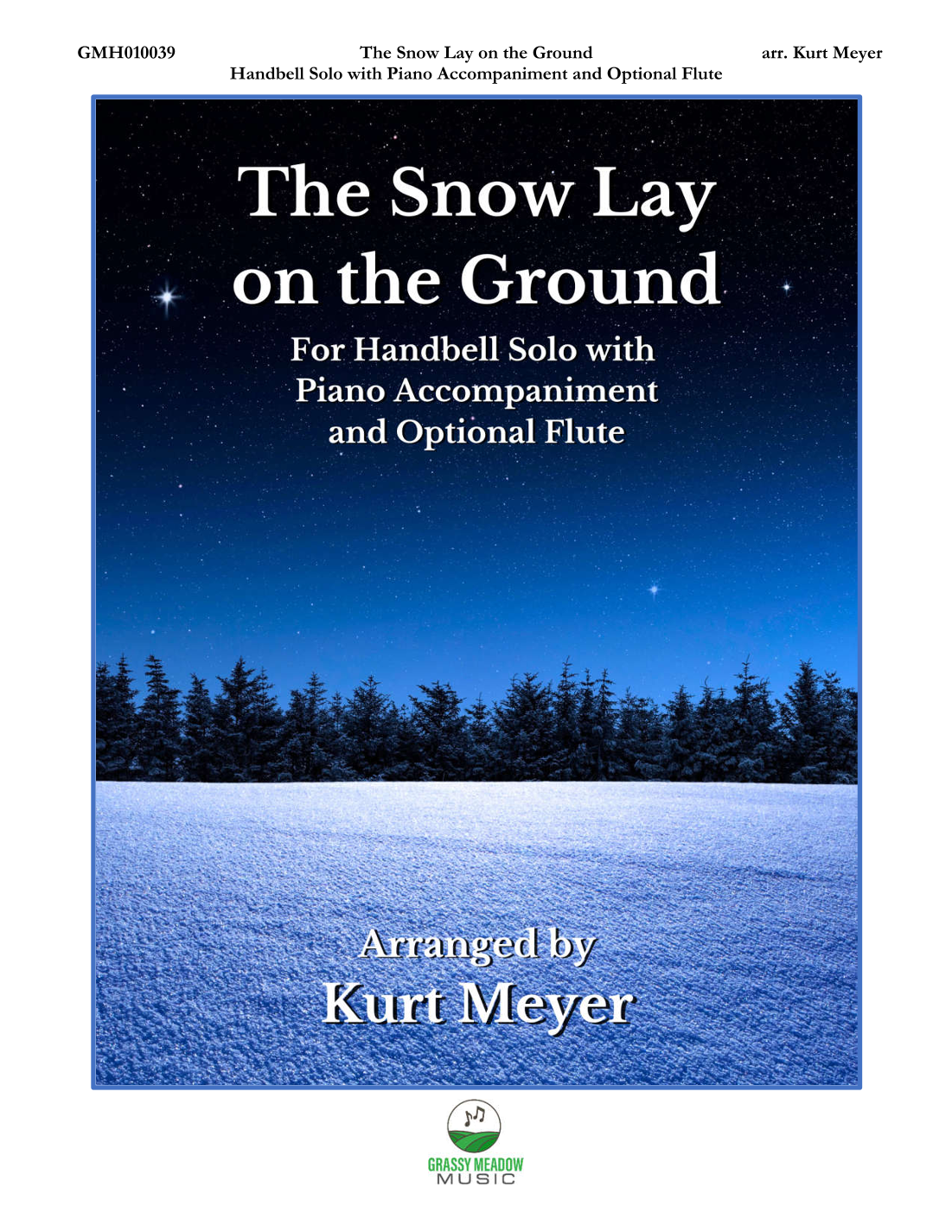 Snow Lay The Snow Lay on the Ground for Handbell Solo (arr. Kurt Meyer) by ...
