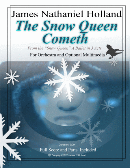 The Snow Queen Cometh from "The Snow Queen" Ballet for Orchestra and Optional Multimedia by James Nathaniel Holland Full Orchestra(选自芭蕾舞剧《冰雪女王》管弦乐与可选多媒体,詹姆斯·纳撒尼尔·霍兰德作曲,全编制管弦乐团)- 预览