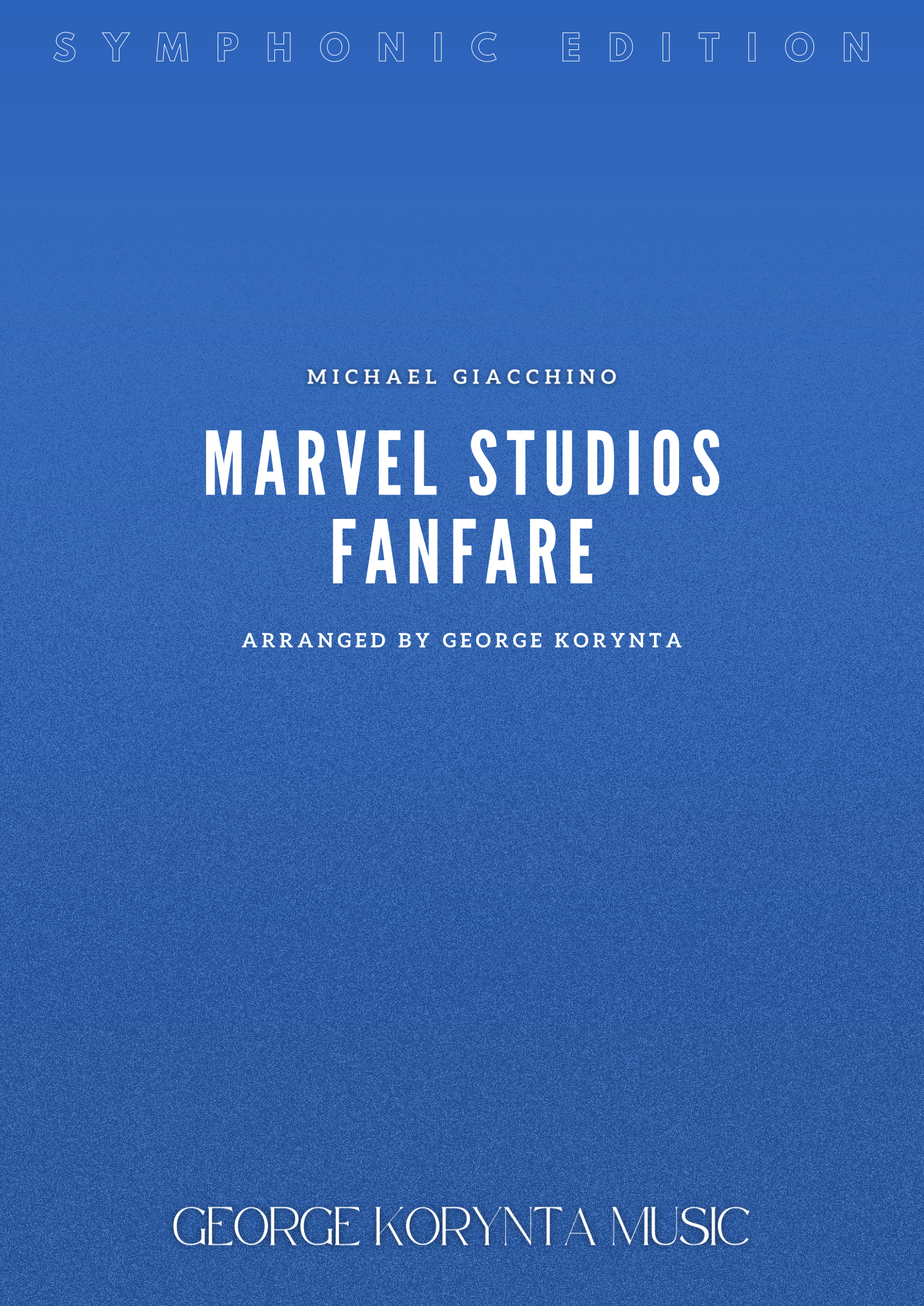 Marvel Studios Fanfare 3 (arr. George Korynta) by Michael Giacchino Full Orchestra