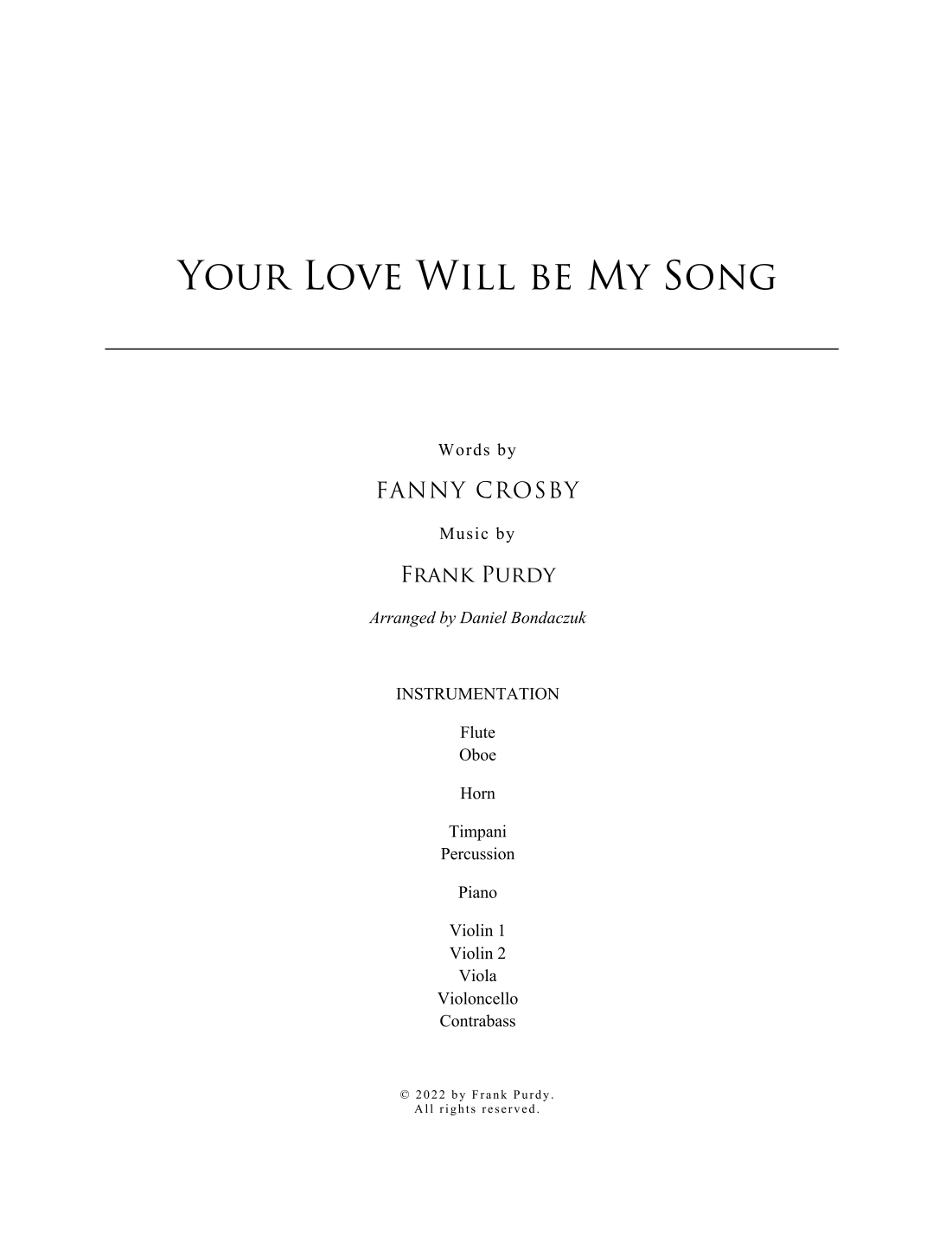 【弗兰克·珀迪《你的爱将是我的歌》管弦乐总谱分谱】Your Love Will Be My Song - Orchestral Score and Parts by Frank Purdy Full Orchestra PDF乐谱下载
