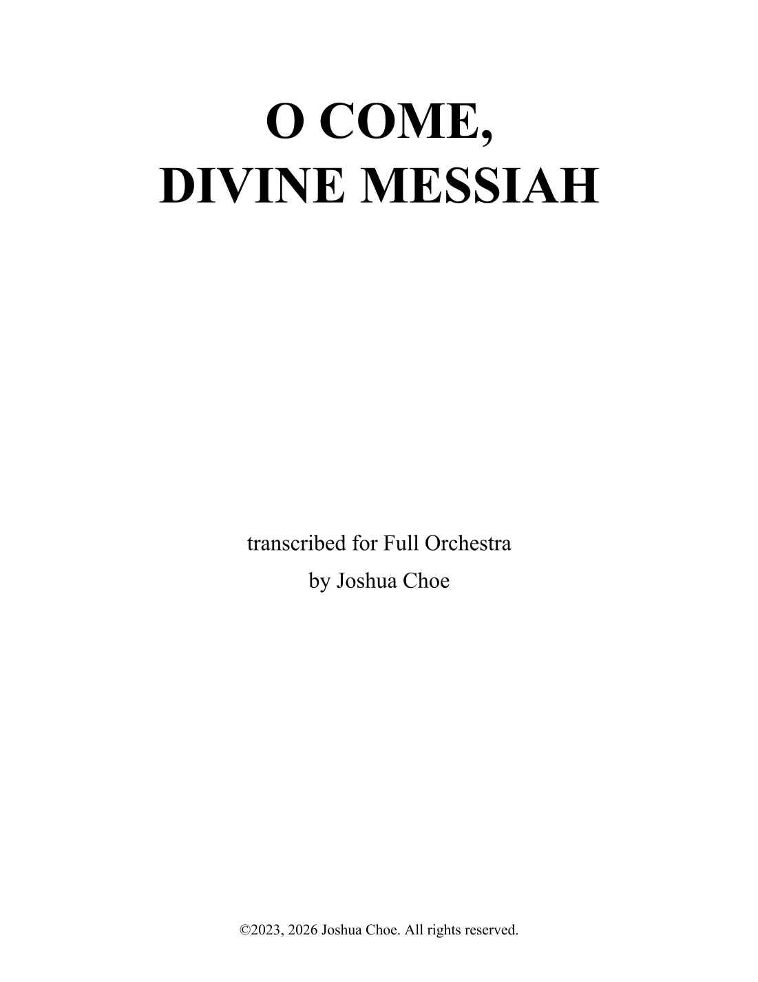 O Come, Divine Messiah (arr. Joshua Choe) by Traditional Full Orchestra
