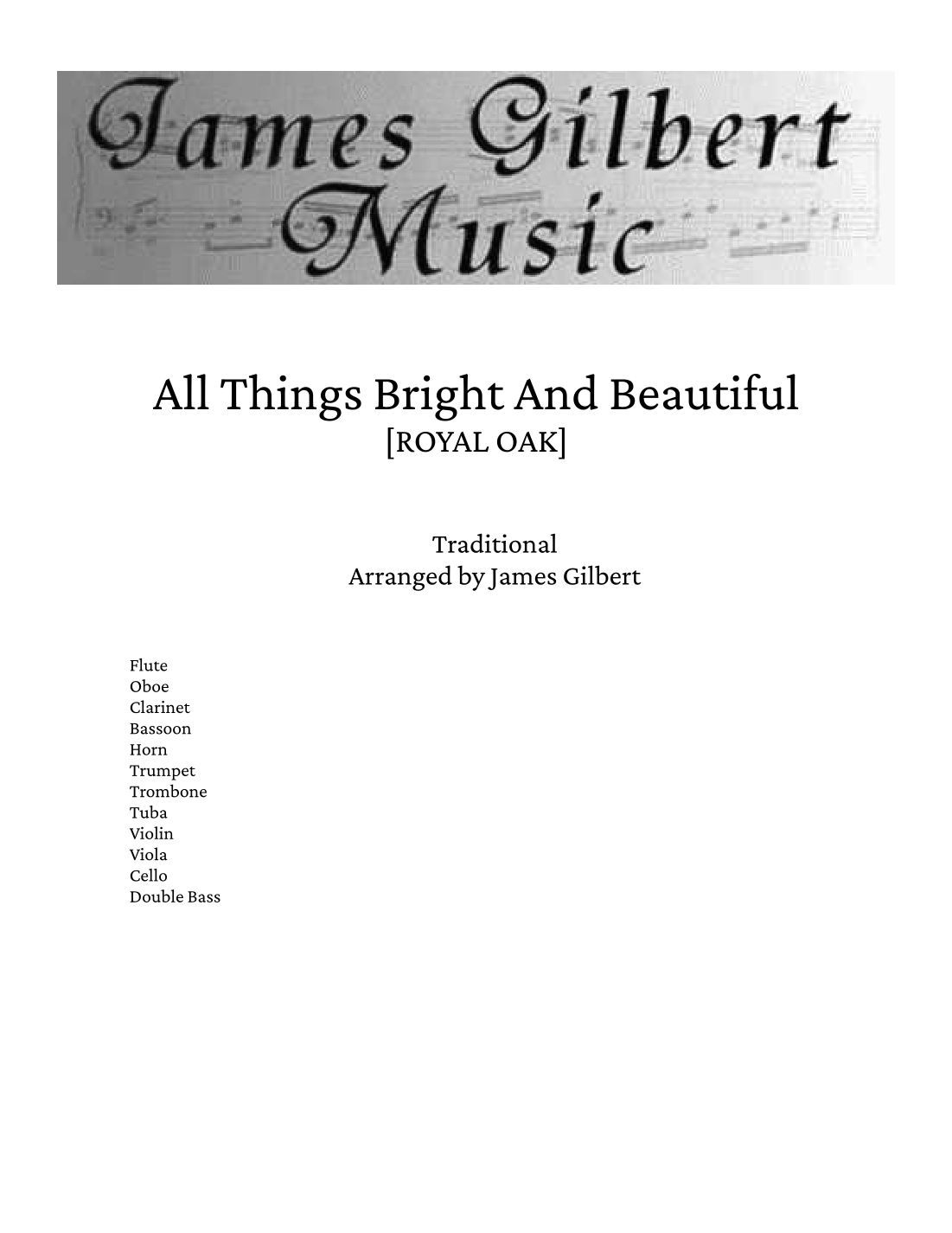 All Things Bright And Beautiful [ROYAL OAK] (arr. James Gilbert) by Traditional Full Orchestra
