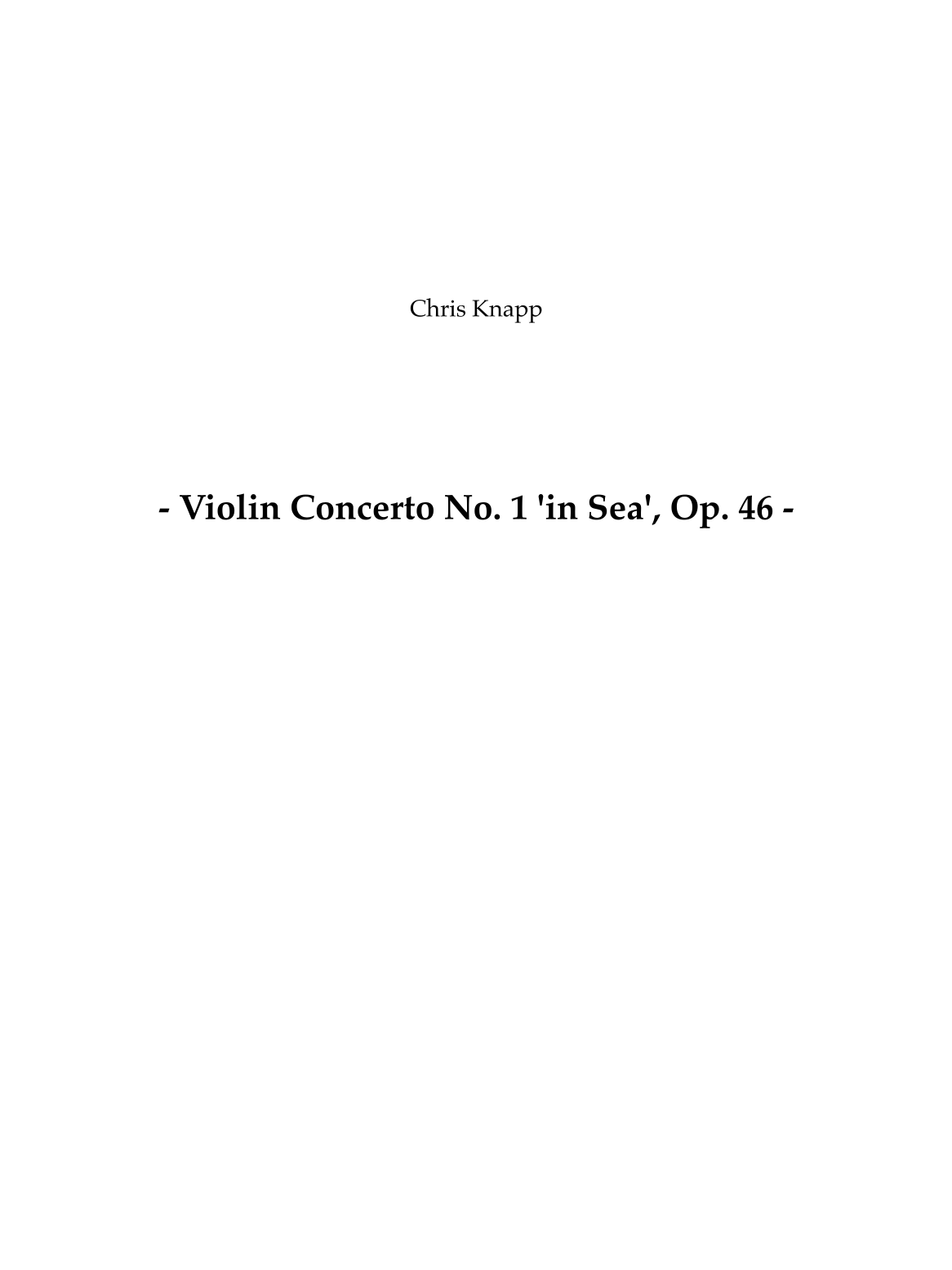 【克里斯·纳普《第一小提琴协奏曲“在海中”》作品46管弦乐总谱】Violin Concerto No. 1 'in Sea', Op. 46 by Chris Knapp Full Orchestra PDF乐谱下载