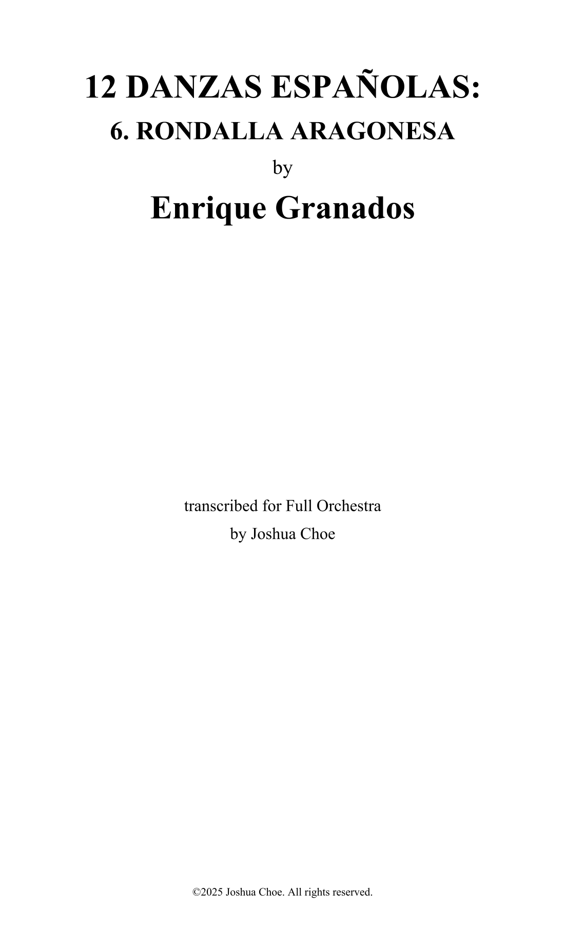 12 Danzas españolas, Op. 37: 6. Rondalla aragonesa (arr. Joshua Choe) by Enrique Granados 管弦乐团 - 预览