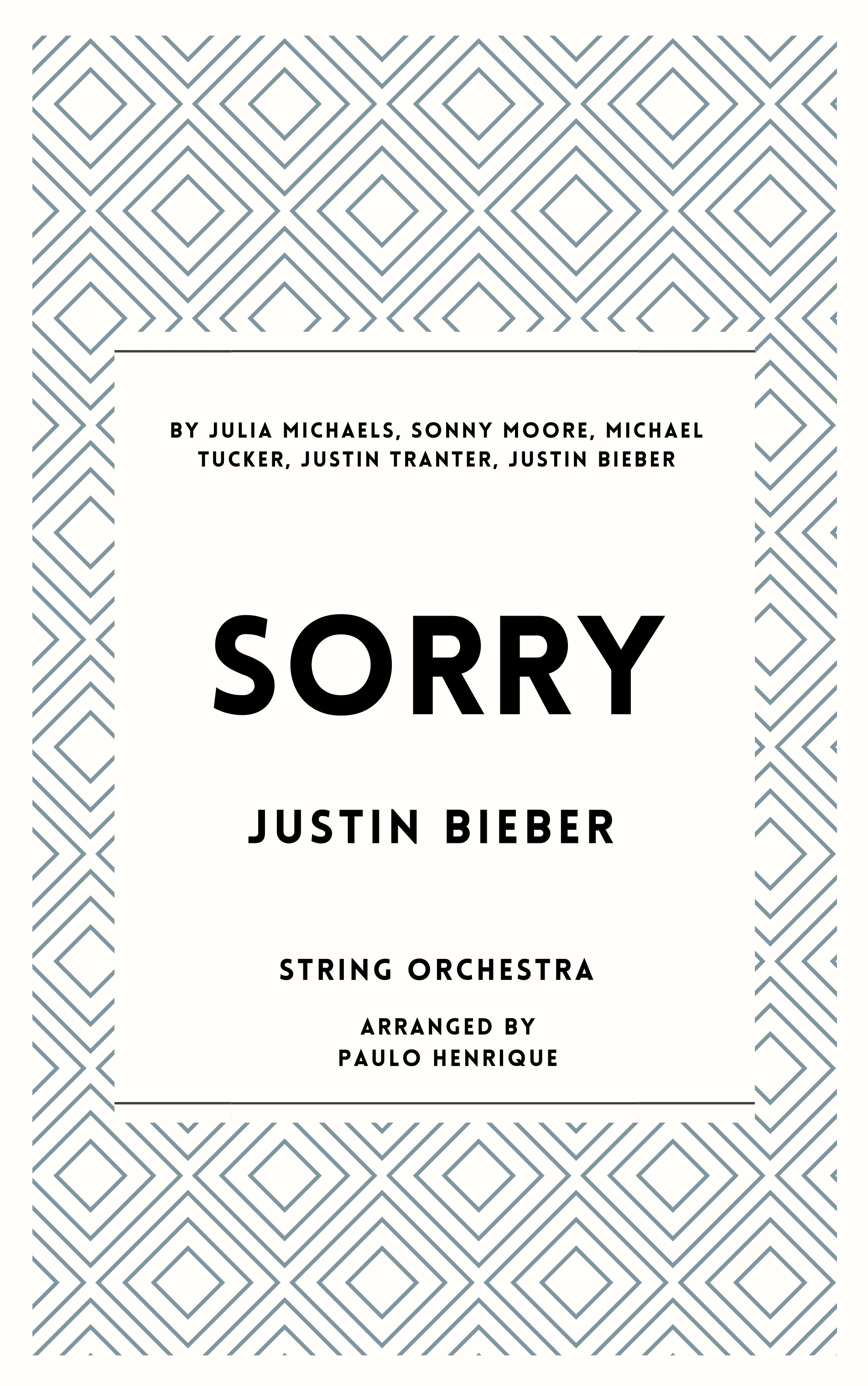Sorry (arr. Paulo Henrique) by Justin Bieber String Orchestra