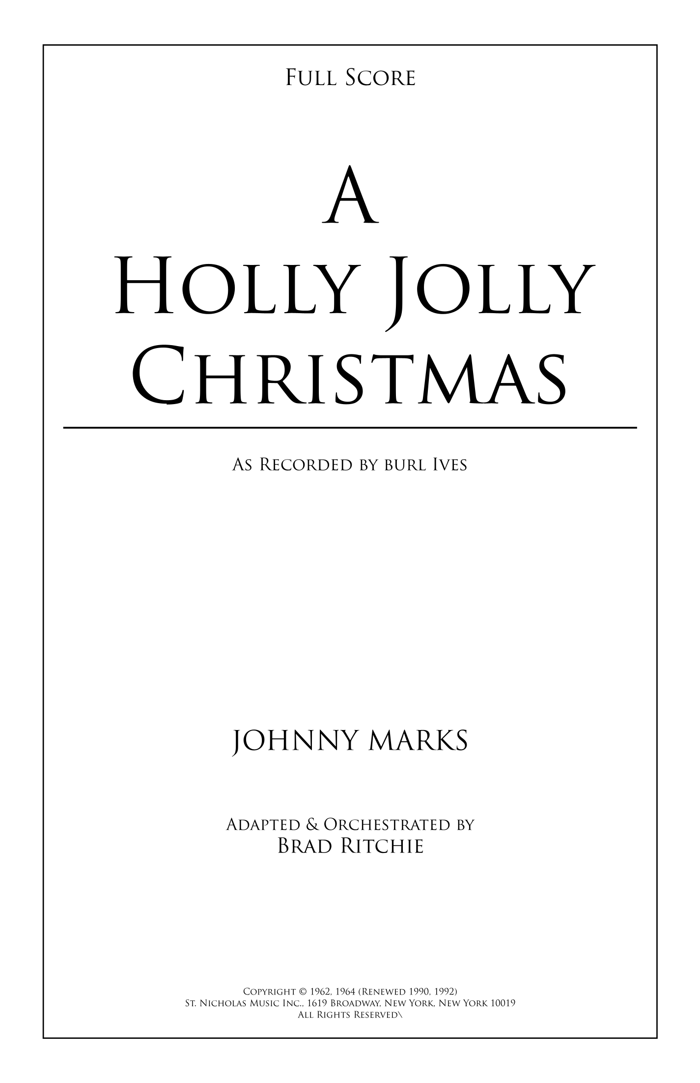 A Holly Jolly Christmas (arr. Brad Ritchie) by Burl Ives 管弦乐团 - 预览