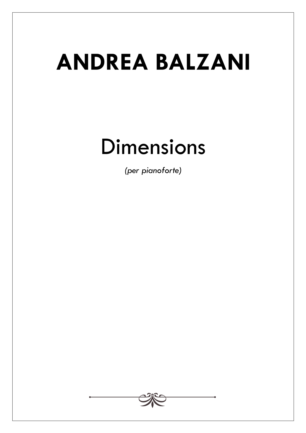 Interactive Digital Sheet Music preview of 'Dimensions (foglio album)' by Andrea Balzani, Piano Solo page 1