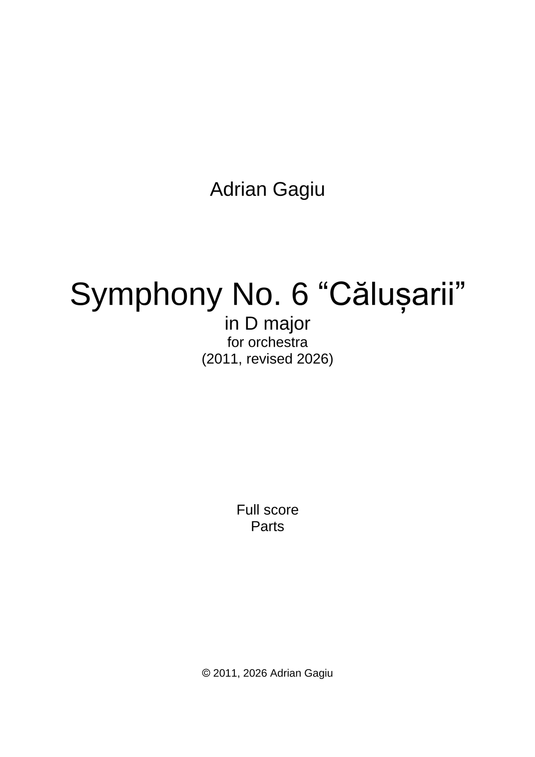 Symphony No. 6 in D major "Calu?arii", op. 45 by Adrian Gagiu 管弦乐团 - 预览