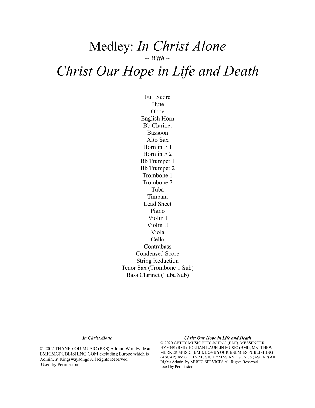 组曲:In Christ Alone with Christ Our Hope In Life And Death (arr. Klint Kallies) by Klint Kallies 管弦乐团 - 预览