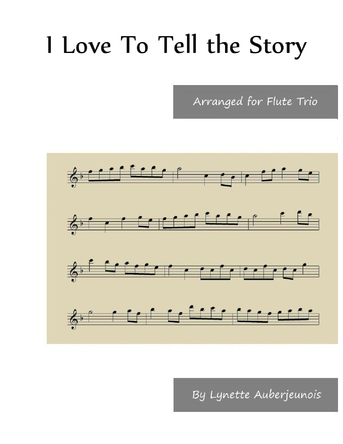 I Love To Tell the Story - Flute Trio (arr. Lynette Auberjeunois) by ...