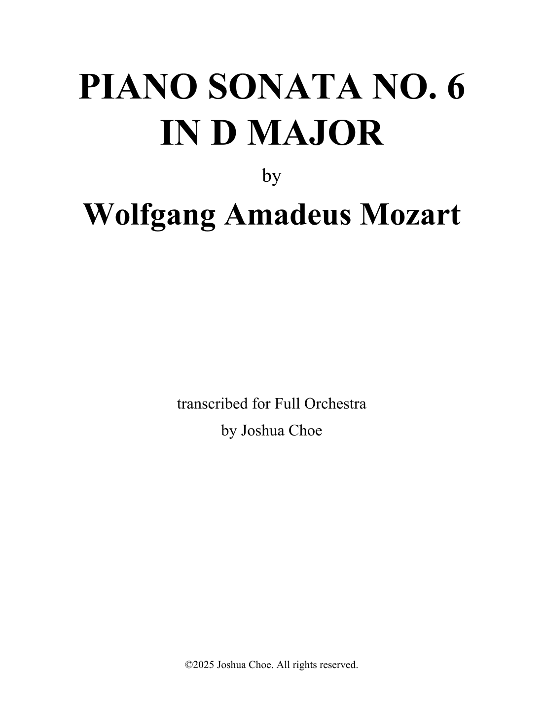 Piano Sonata No. 6 in D Major, K. 284 “Dürnitz” (arr. Joshua Choe) by Wolfgang Amadeus Mozart Full Orchestra