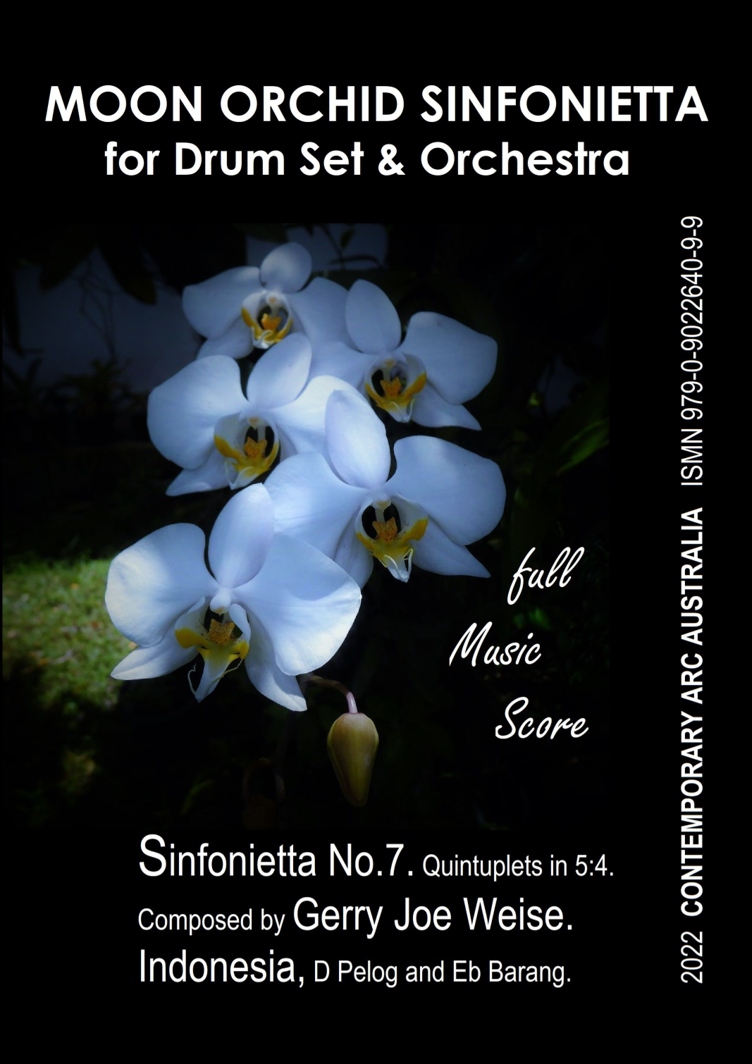Moon Orchid (for Drum Set and Orchestra), Sinfonietta No.7 by Gerry Joe Weise Full Orchestra
