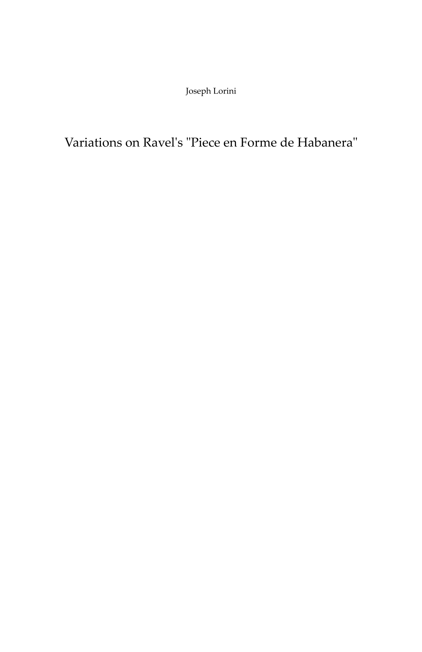 Variations on Ravel's Piece en Forme de Habanera (arr. Joseph E Lorini) by Joseph E Lorini 管弦乐团 - 预览