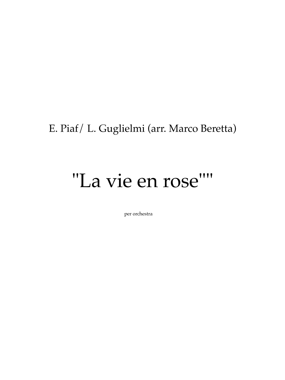 La Vie En Rose (arr. Marco Beretta) by Edith Piaf 管弦乐团 - 预览