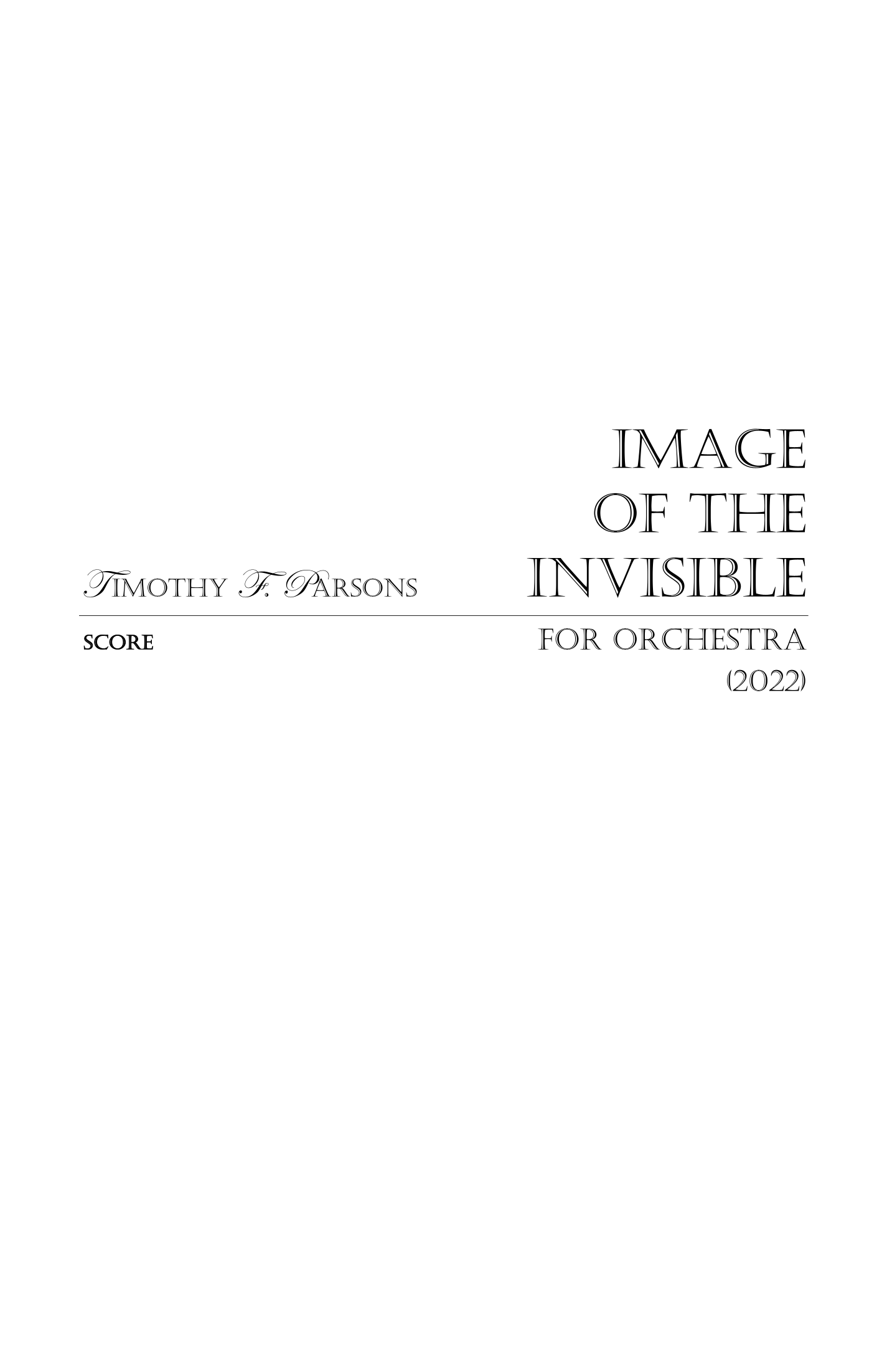 【蒂莫西·F·帕森斯《无形之像》管弦乐谱】Image of the Invisible - for orchestra by Timothy F. Parsons Full Orchestra PDF乐谱下载