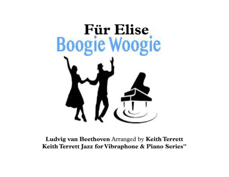 Für Elise Boogie Woogie for Vibraphone & Piano (arr. Keith Terrett) Partituras Digitales