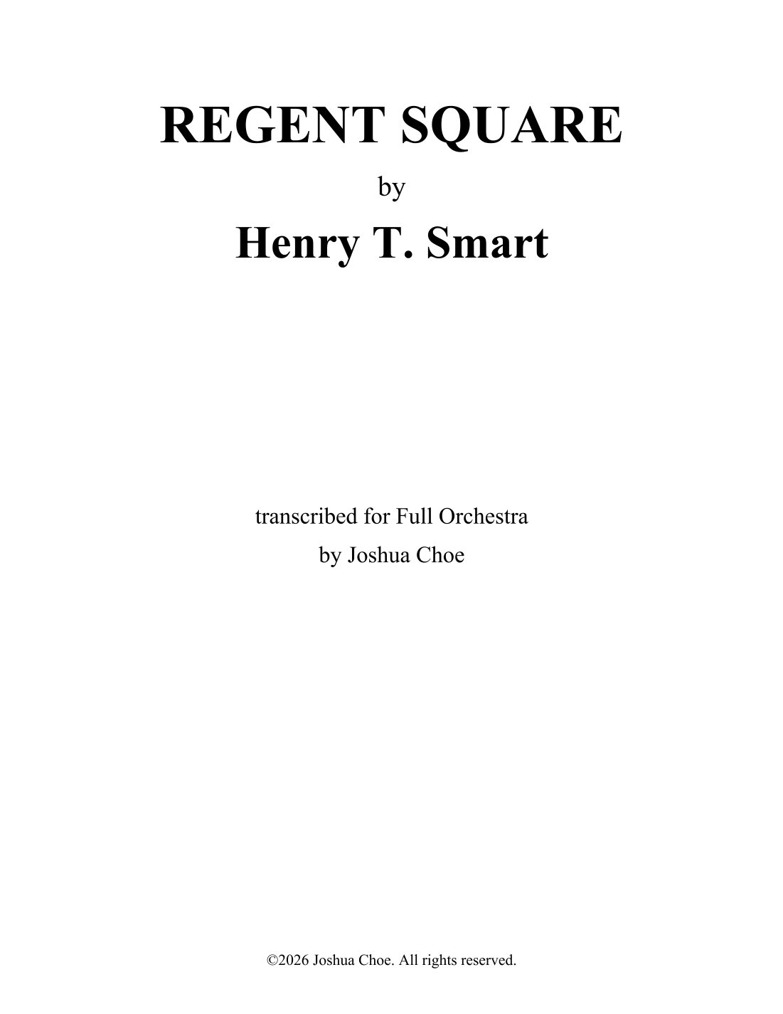 REGENT SQUARE (arr. Joshua Choe) by Henry T. Smart 管弦乐团 - 预览