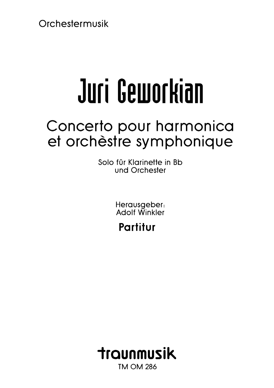 Concerto pour harmonica e orchèstre symphonique, Ausgabe für Klarinette und Orchester (OM) by Diverse Full Orchestra