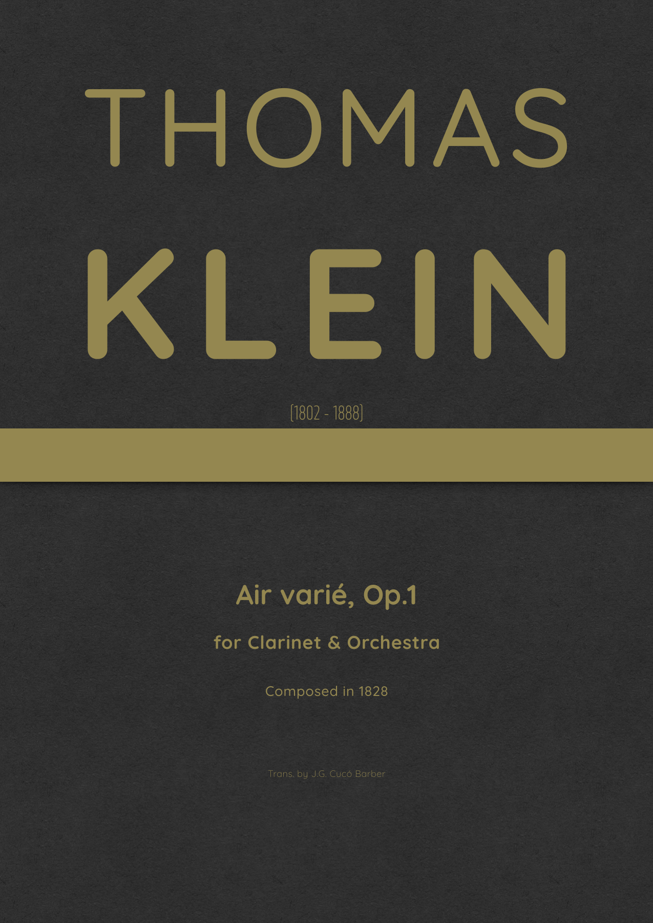 Klein - Air varié, Op.1 for Clarinet & Orchestra (arr. J.G. Cucó Barber) by Thomas Klein Full Orchestra (克莱恩:变奏曲,Op.1,单簧管与管弦乐团) - 预览