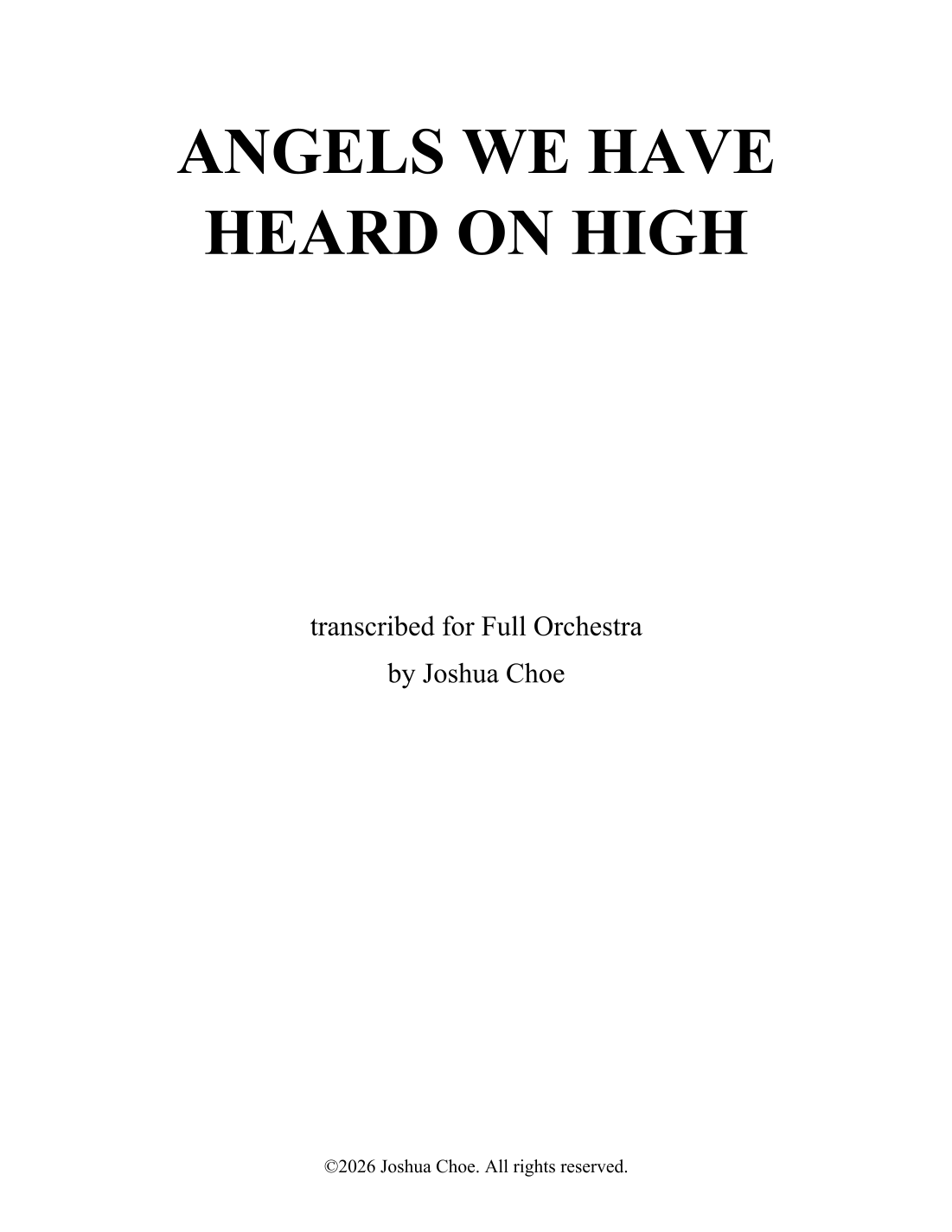 Angels We Have Heard on High (arr. Joshua Choe) by Traditional Full Orchestra