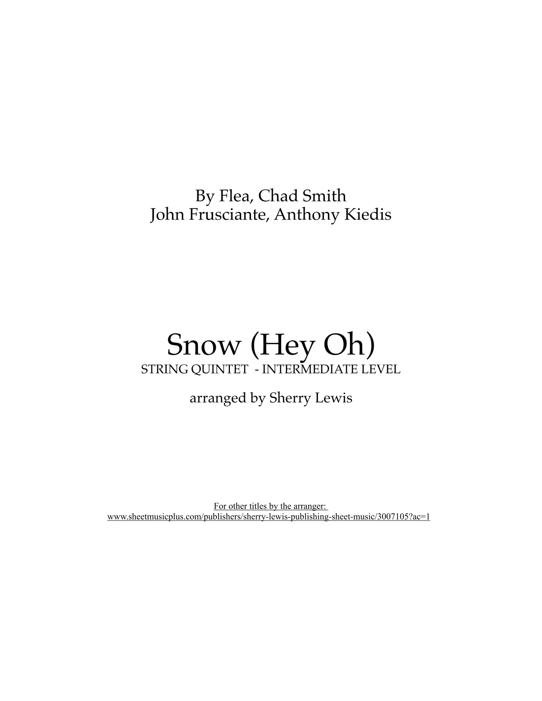 Snow Hey Snow (Hey Oh) (arr. Sherry Lewis) by Red Hot Chili Peppers Sheet Music ...