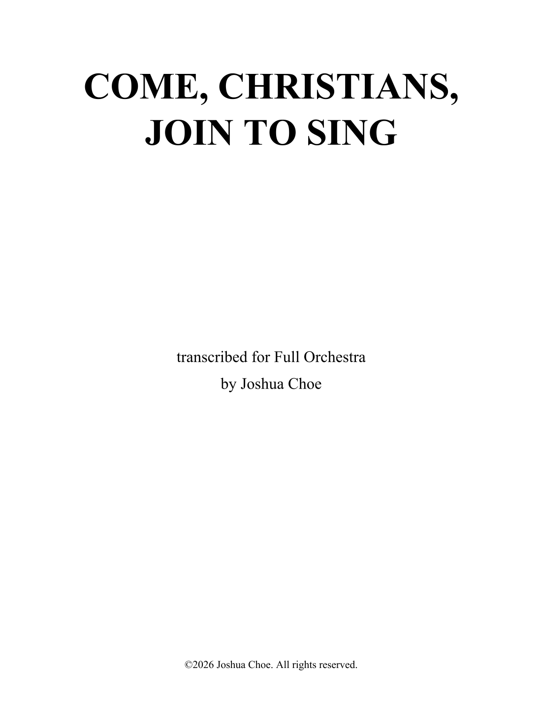 Come, Christians, Join to Sing (Alternate Version) (arr. JMJ Arrangements) by Traditional Full Orchestra