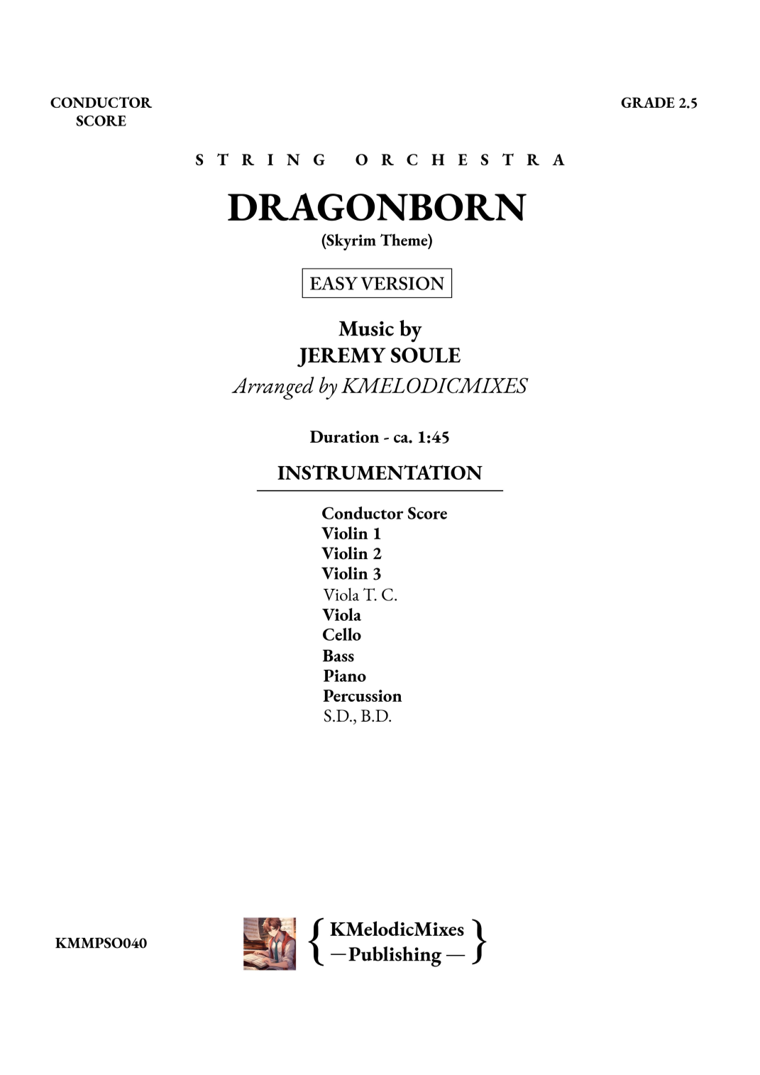 Dragonborn (Skyrim Theme) - Score Only (arr. KMelodicMixes) by Jeremy Soule String Orchestra(《龙裔》上古卷轴5天际主题曲 - 仅总谱 - 弦乐团版) - 预览