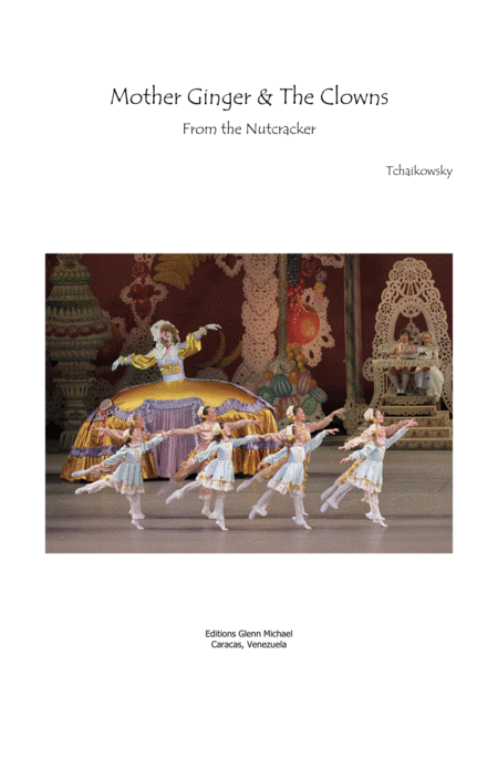 柴可夫斯基《胡桃夹子》生姜妈妈 Mother Ginger from the Nutcracker (arr. Editions Glenn Michael, Caracas, Venezuela) by Tchaikowsky Full Orchestra - 预览
