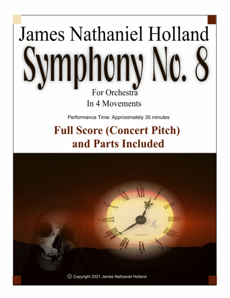 James Nathaniel Holland《Symphony No. 8 for Orchestra, Full Score and Parts》管弦乐团总谱与分谱 - 预览