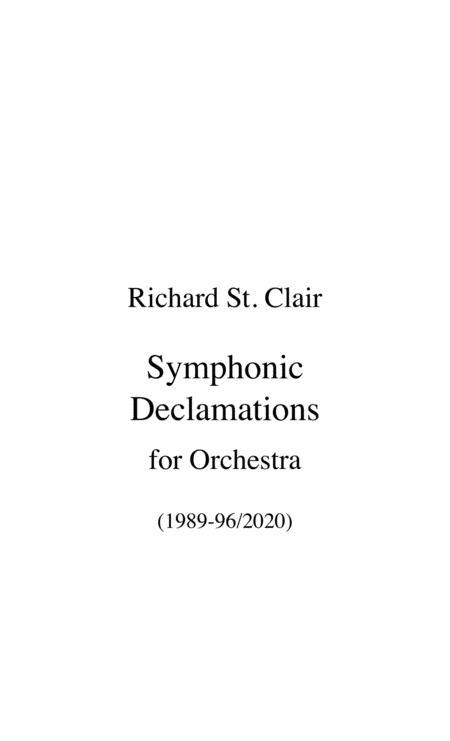 SYMPHONIC DECLAMATIONS for Orchestra [SCORE and PARTS] by Richard St. Clair Full Orchestra
