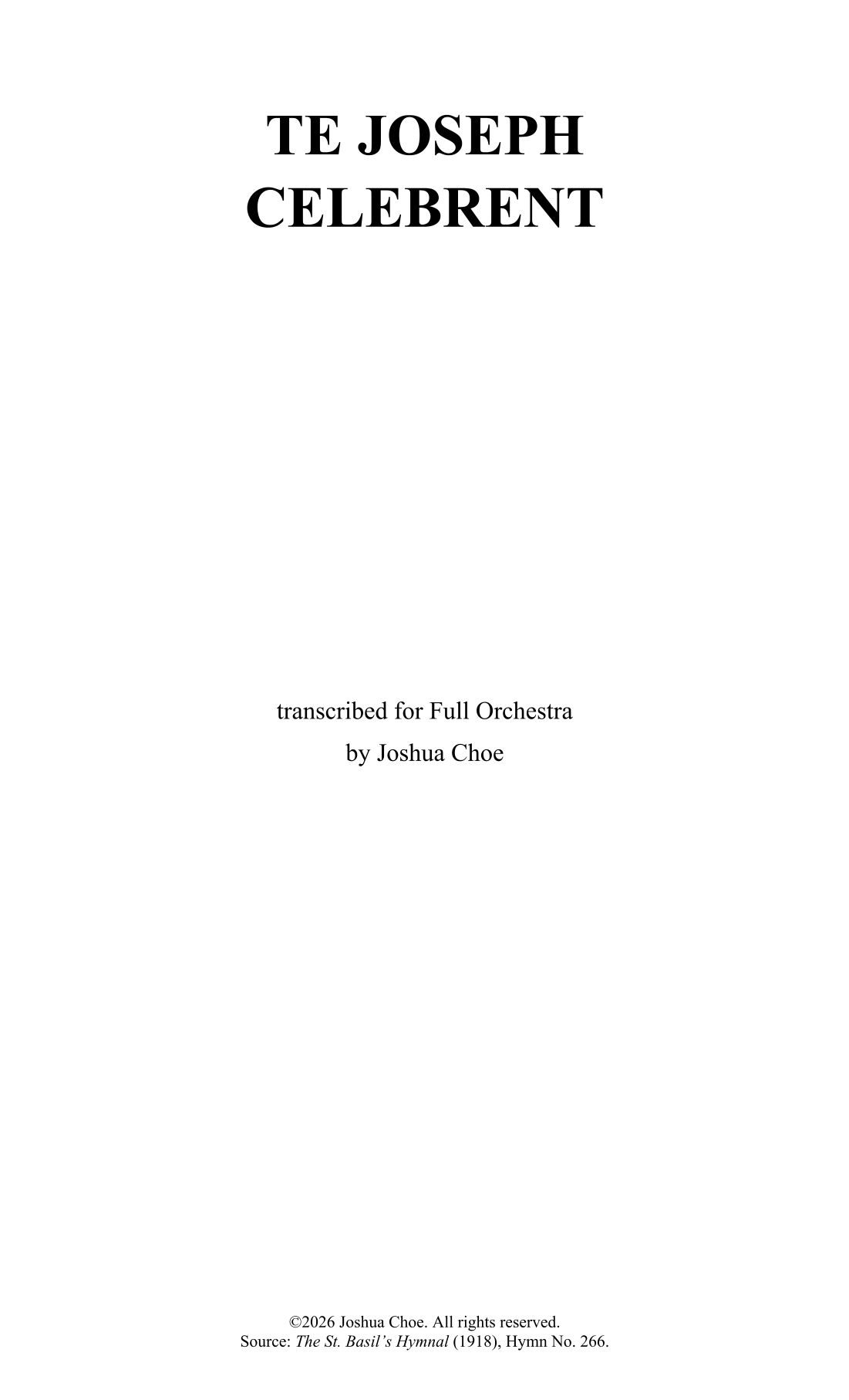 Te Joseph celebrent (Alternative Instrumentation) (arr. Joshua Choe) by Traditional Full Orchestra