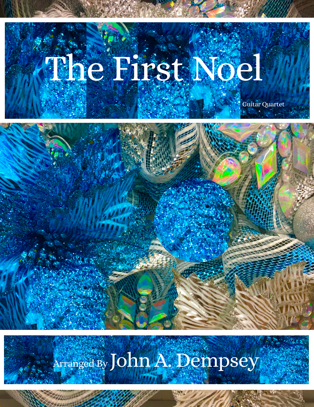 The First Noel (Guitar Quartet) (arr. John A. Dempsey) Digitale Noten
