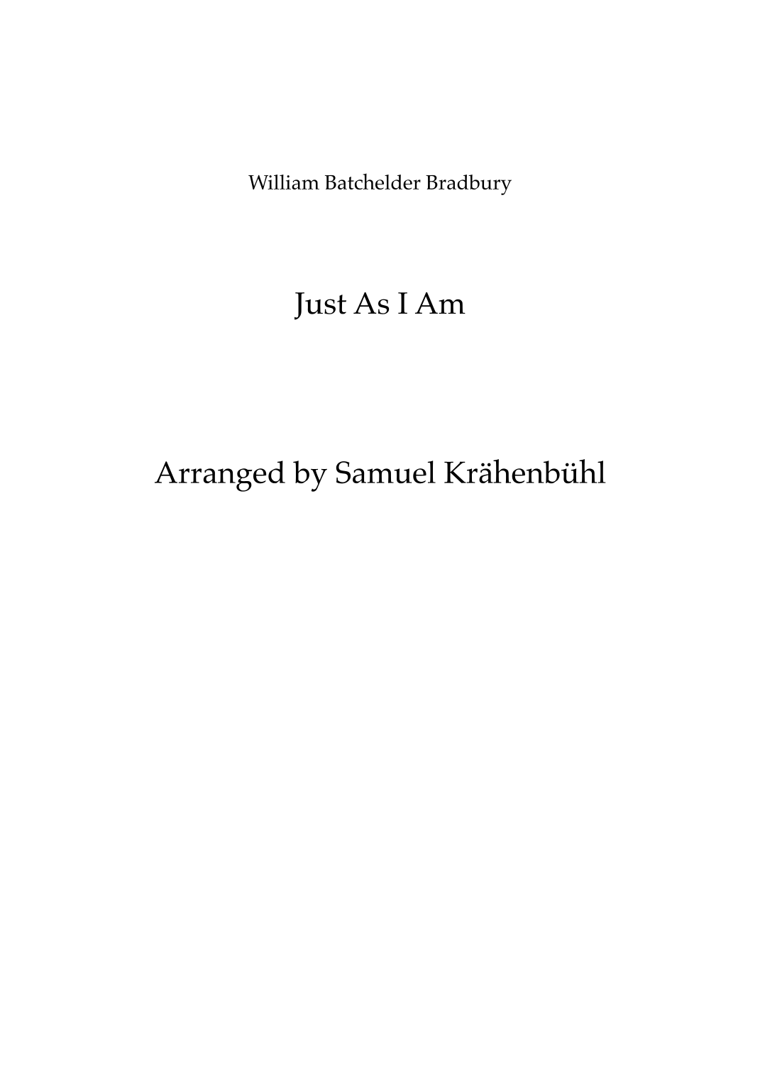 Just as I am (arr. Samuel Krähenbühl) by William Batchelder Bradbury 管弦乐团 - 预览