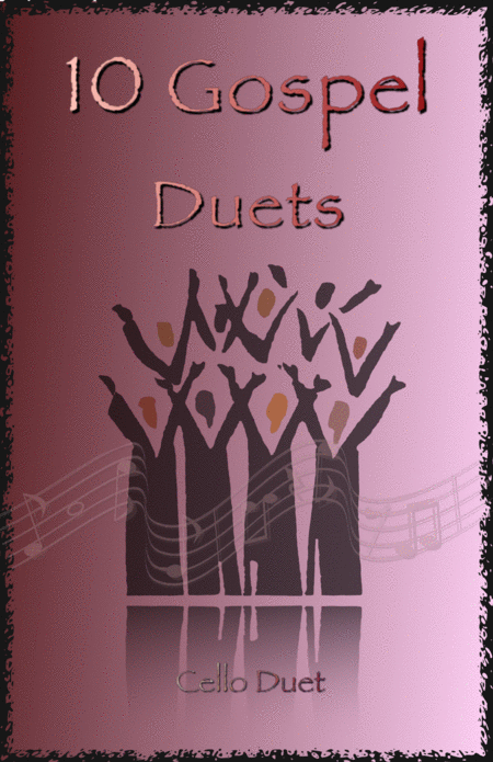 10 Gospel Duets for Cello (arr. David McKeown) Partituras Digitales