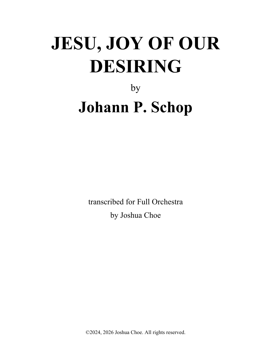 Jesu, Joy of Our Desiring (arr. JMJ Arrangements) by Johann P. Schop Full Orchestra