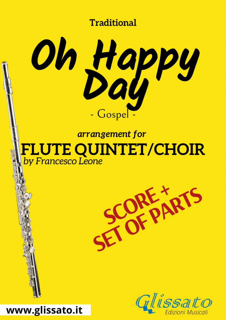 Oh Happy day Flute quintet/choir score & parts (9) (arr. Francesco