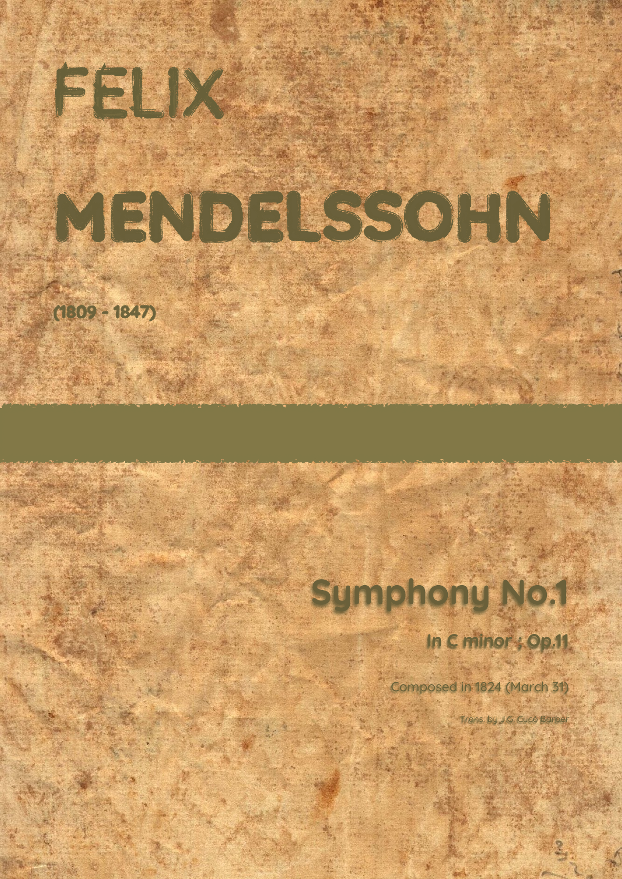 门德尔松 - C小调第一交响曲,Op.11 (Mendelssohn - Symphony No.1 in C minor, Op.11 (arr. J.G. Cucó Barber) by Felix Mendelssohn Bartholdy Full Orchestra) - 预览