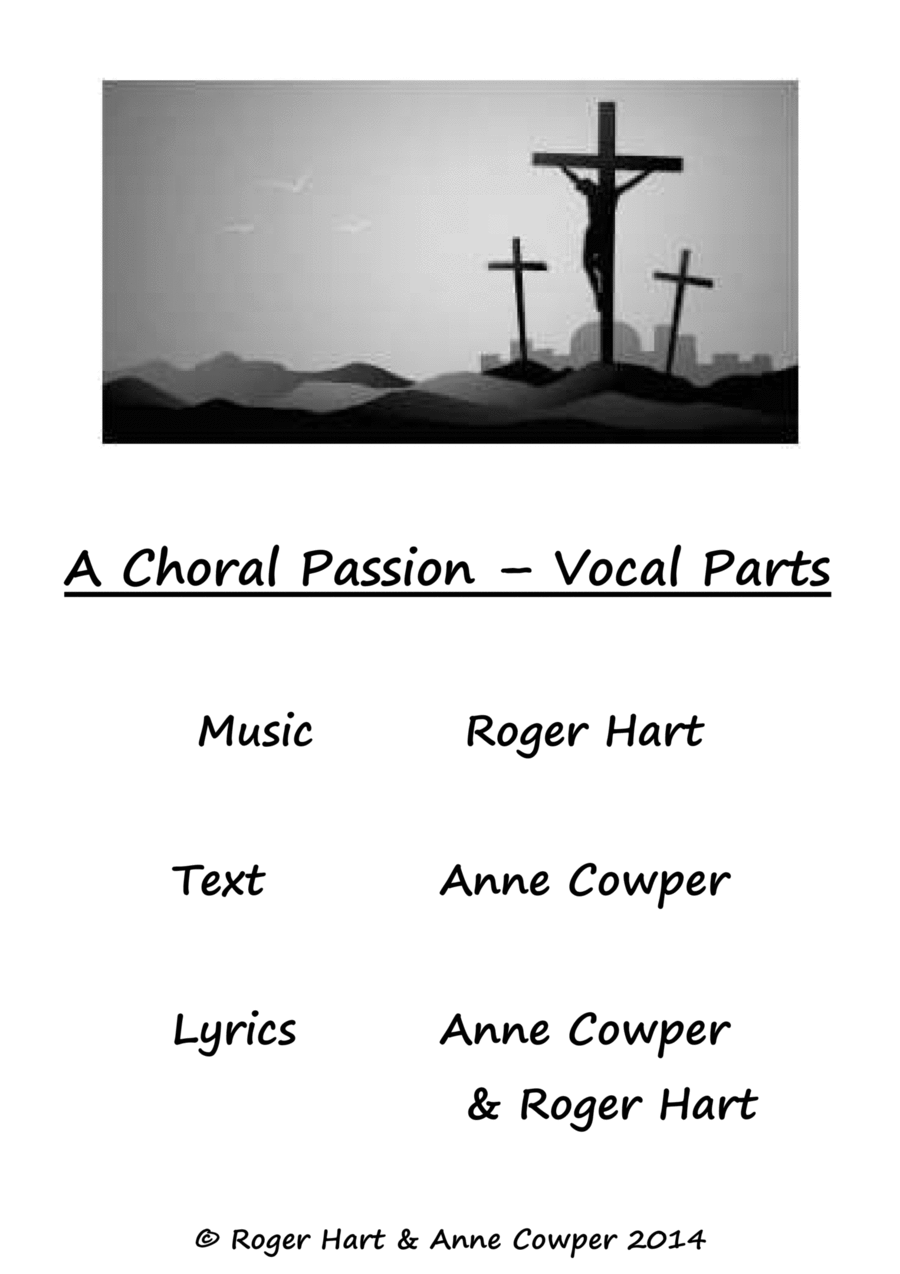 A Choral Passion Vocal Parts Sheet Music Roger Hart, Anne Cowper Vocal Solo
