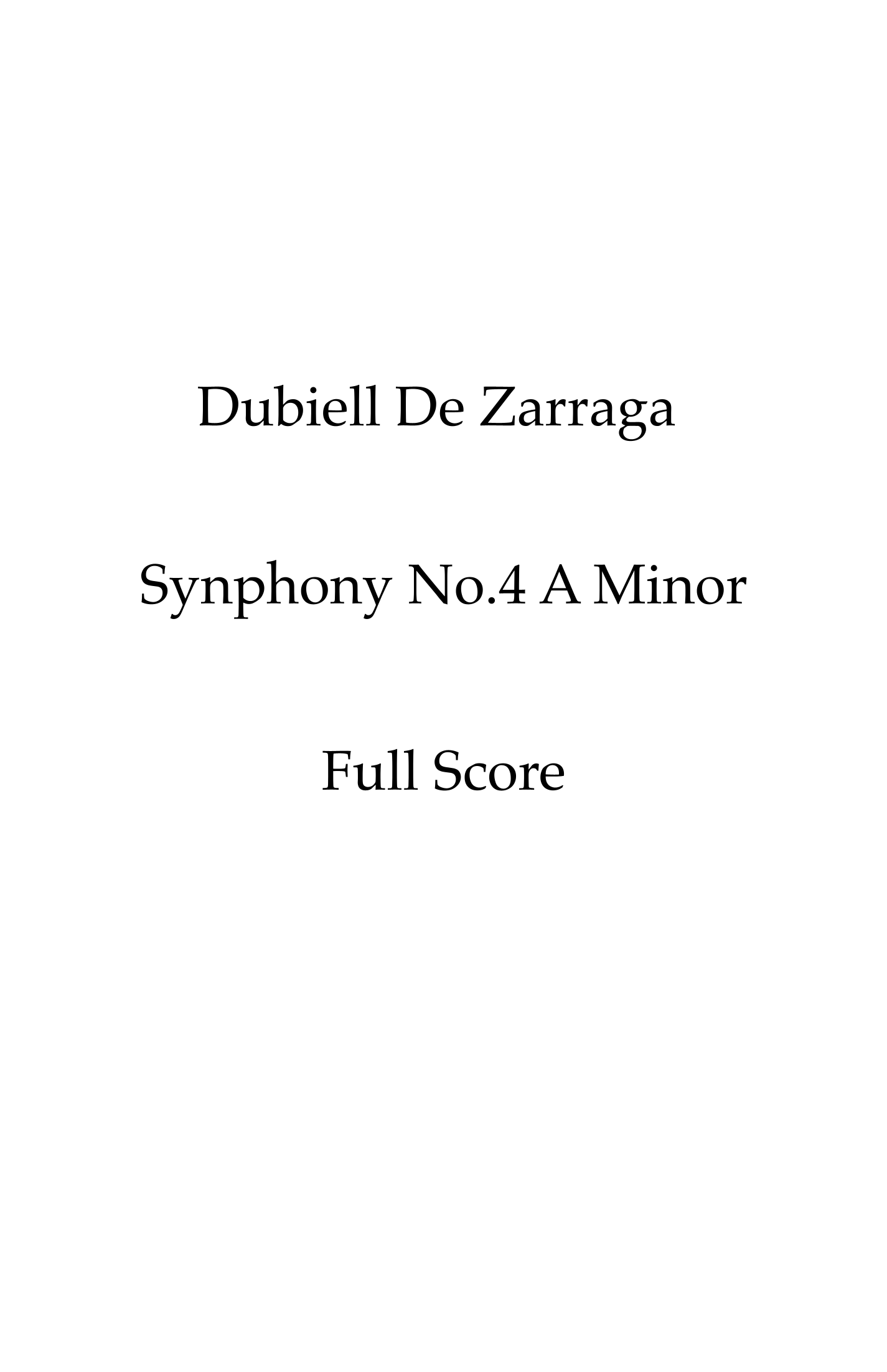 Symphony No.4 A Minor by dubiell de zarraga Full Orchestra