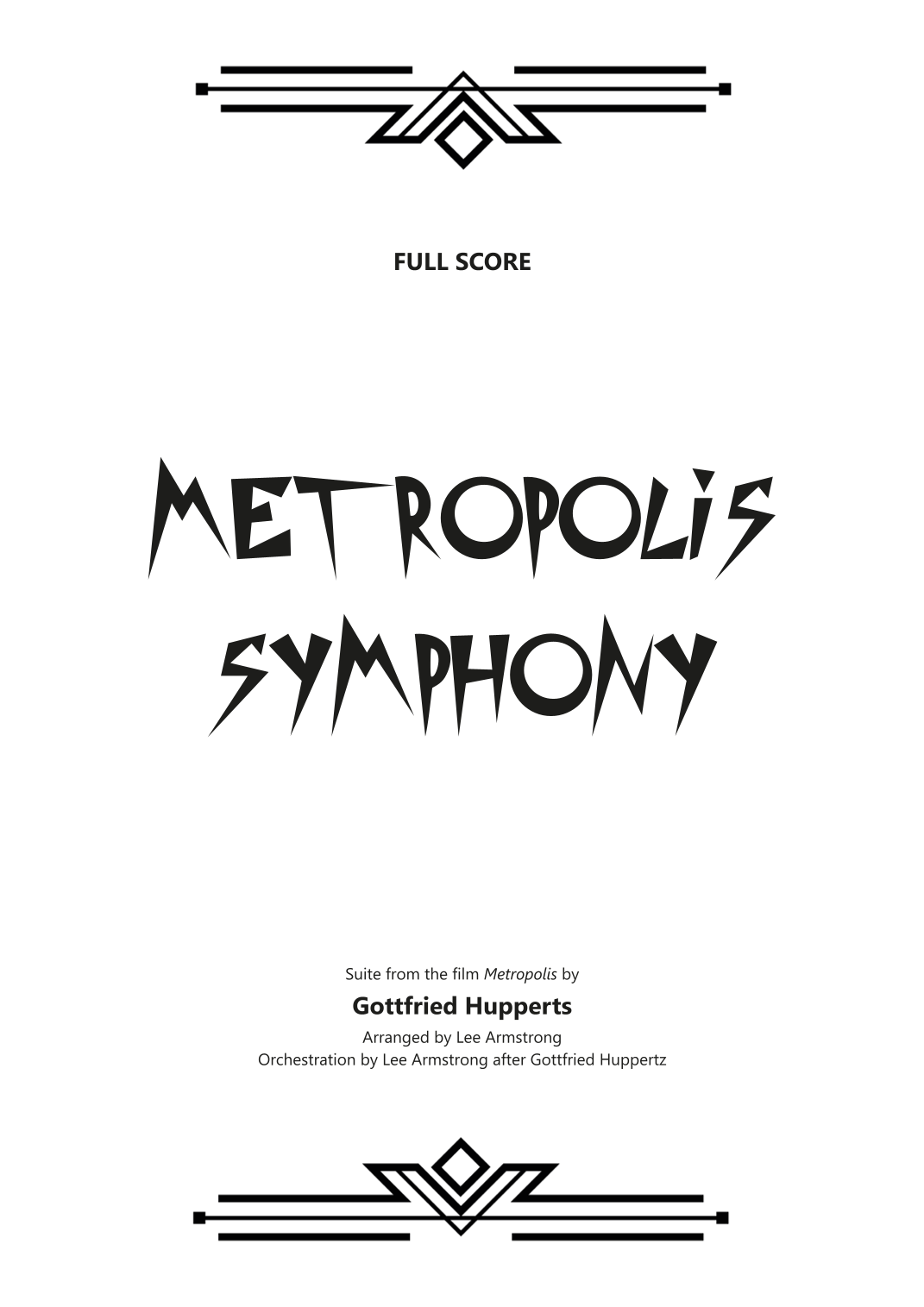 Metropolis Symphony (arr. Lee Armstrong) by Gottfried Huppertz 管弦乐团 - 预览