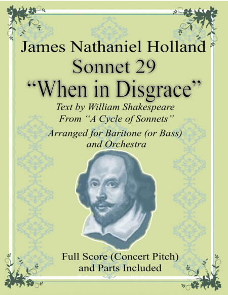 Sonnet 29 "When in Disgrace with Fortune and Men's Eyes" Art Song for Baritone (or Bass) and Orchest by James Nathaniel Holland Full Orchestra (十四行诗第29首“当我受尽命运和人们的白眼”男中音/男低音与管弦乐艺术歌曲,James Nathaniel Holland 作曲,管弦乐团版) - 预览