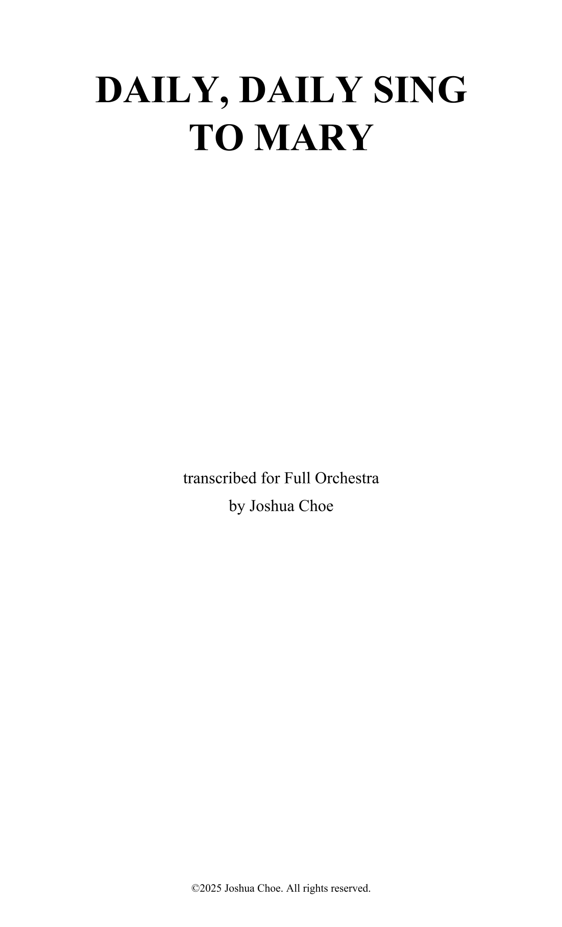 Daily, Daily Sing to Mary (arr. Joshua Choe) by Traditional Full Orchestra
