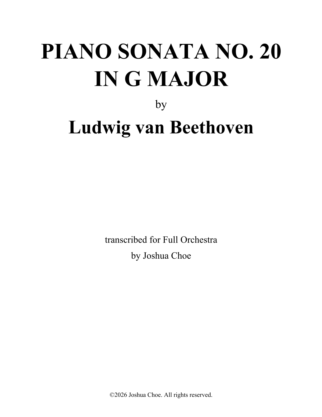 Piano Sonata No. 20 in G Major, Op. 49 No. 2 “Leichte Sonata” (arr. Joshua Choe) by Ludwig Van Beethoven Full Orchestra